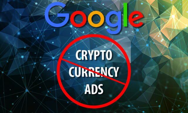 سوق الأسعار بسبب تفكير Google في منع إعلانات العملات الرقمية